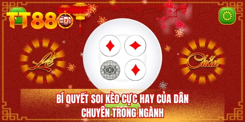 Bí quyết soi kèo cực hay của dân chuyên trong ngành